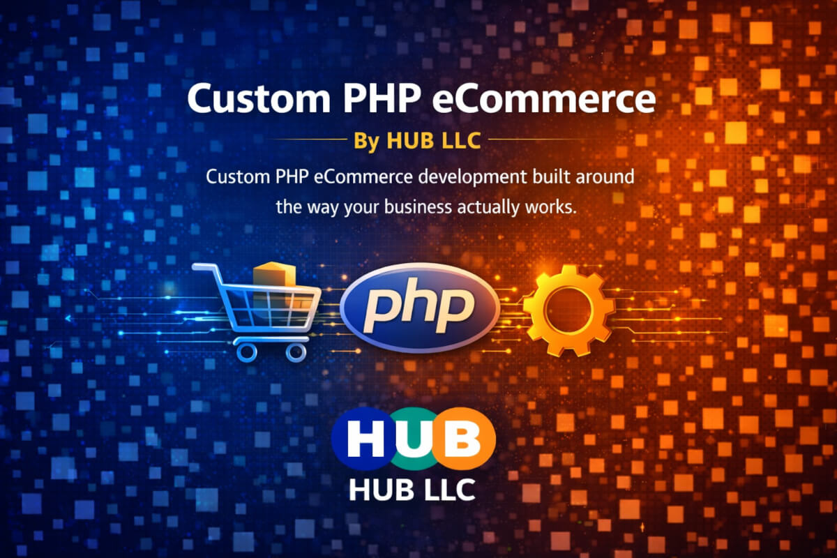 Custom PHP eCommerce Development — HUB LLC article cover