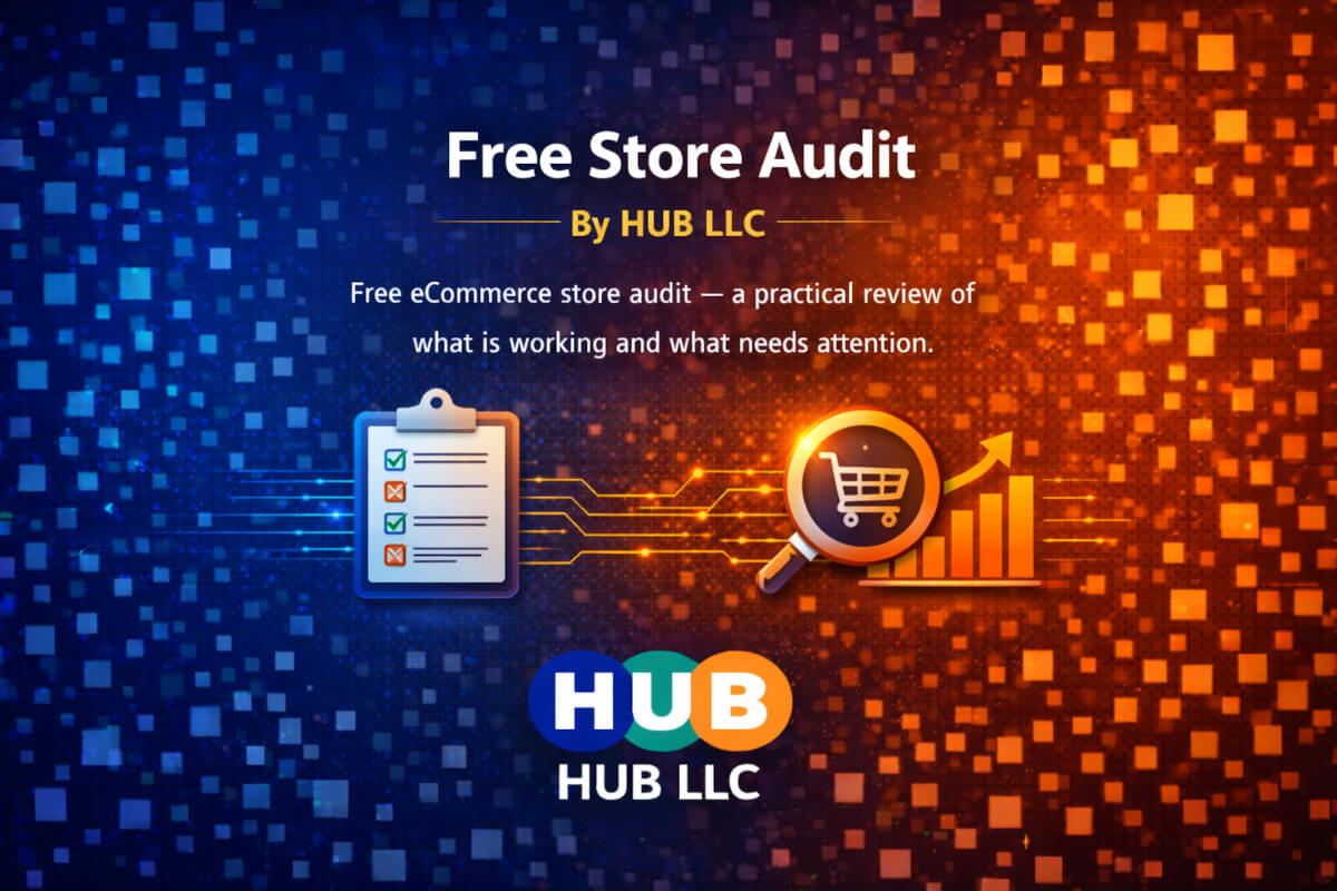 Free eCommerce Store Audit — HUB LLC article cover